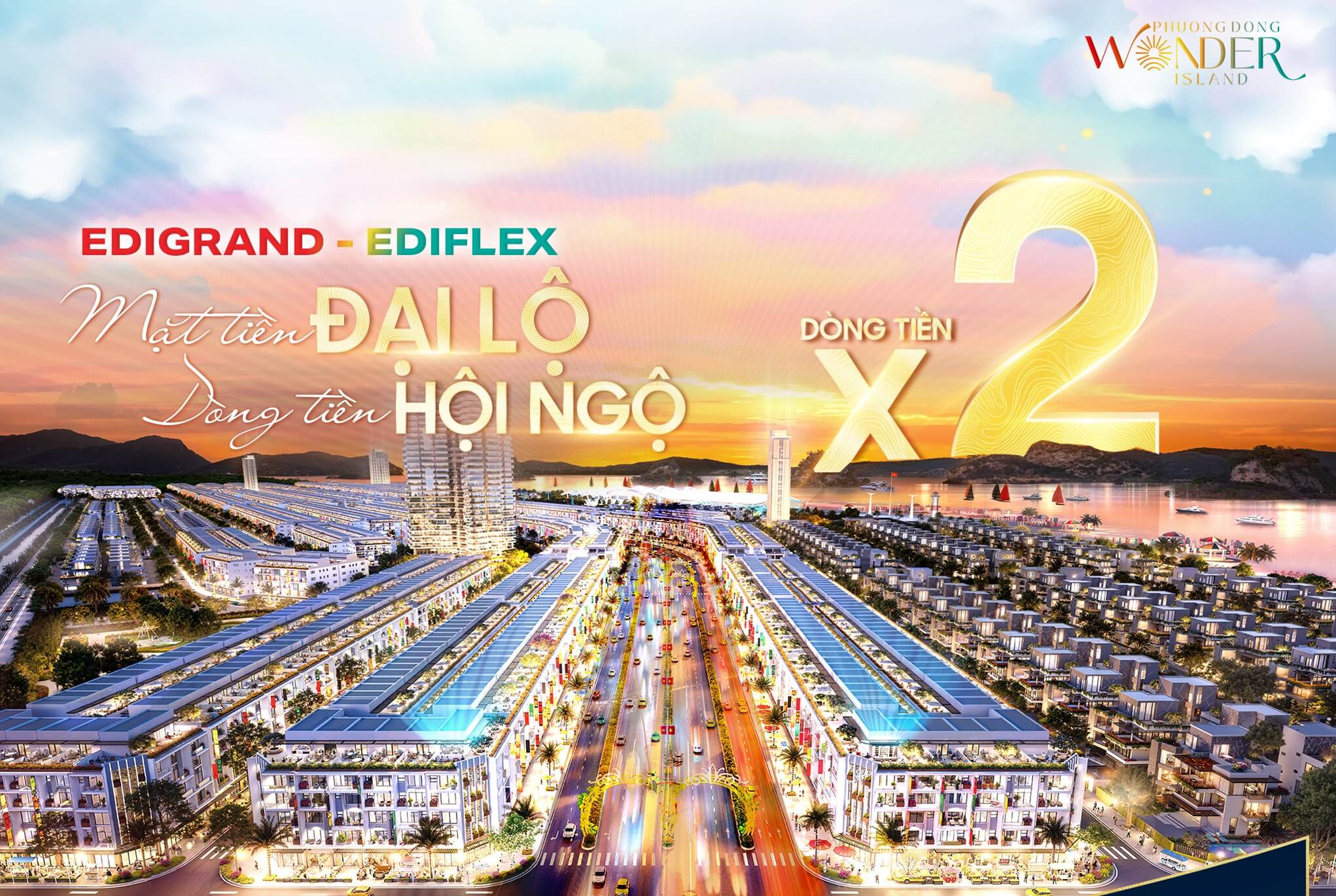 EdiGrand & EdiFlex chìa khoá thịnh vượng Phương Đông Vân Đồn